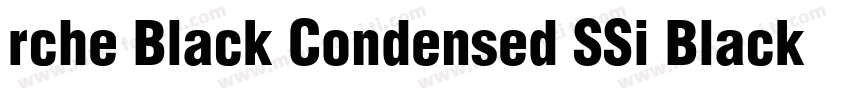 rche Black Condensed SSi Black Cond字体转换